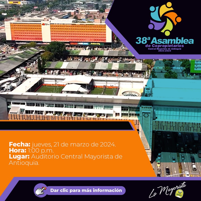38ª· Asamblea Ordinaria de Copropietarios Central Mayorista de Antioquia 2023 - 2024