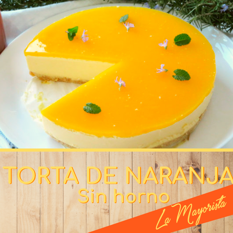 Torta de naranja sin horno